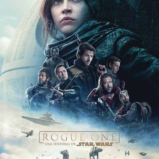 ROGUE ONE. UNA HISTORIA DE STAR WARS
