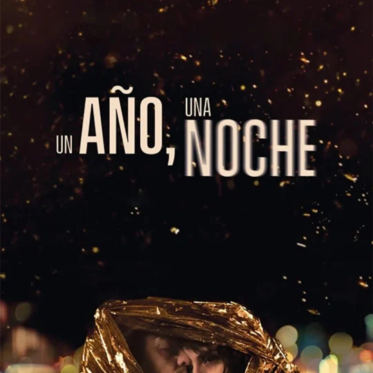 UN AÑO, UNA NOCHE