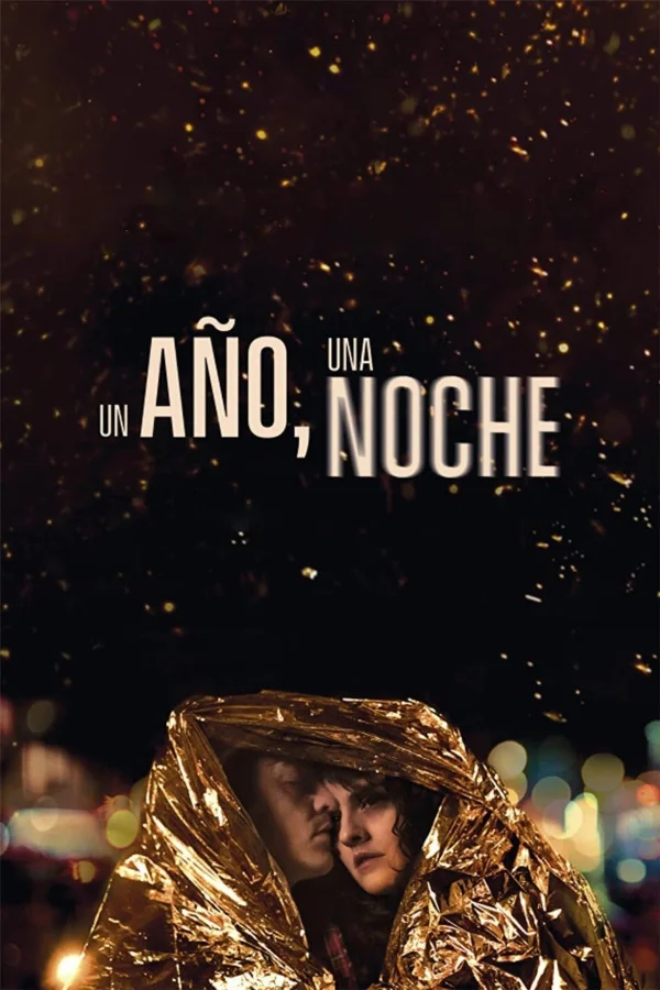 UN AÑO, UNA NOCHE