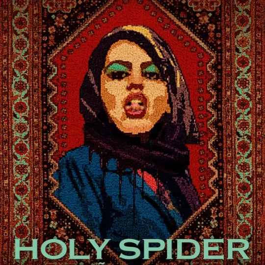 HOLY SPIDER. (ARAÑA SAGRADA)