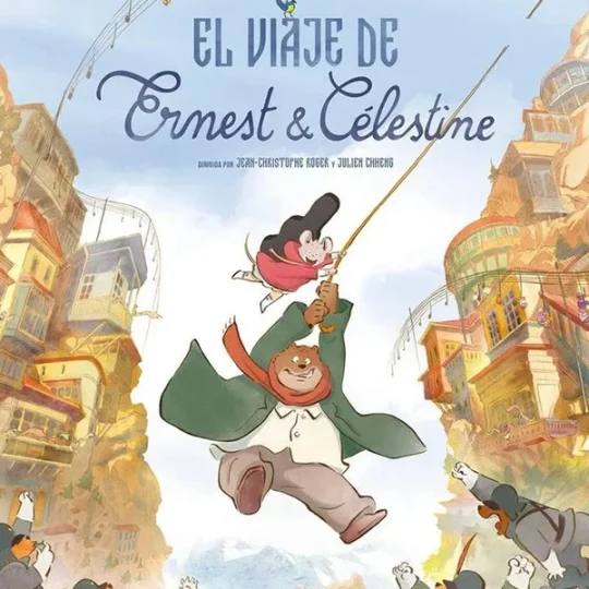 EL VIAJE DE ERNEST Y CELESTINE