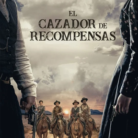 EL CAZADOR DE RECOMPENSAS