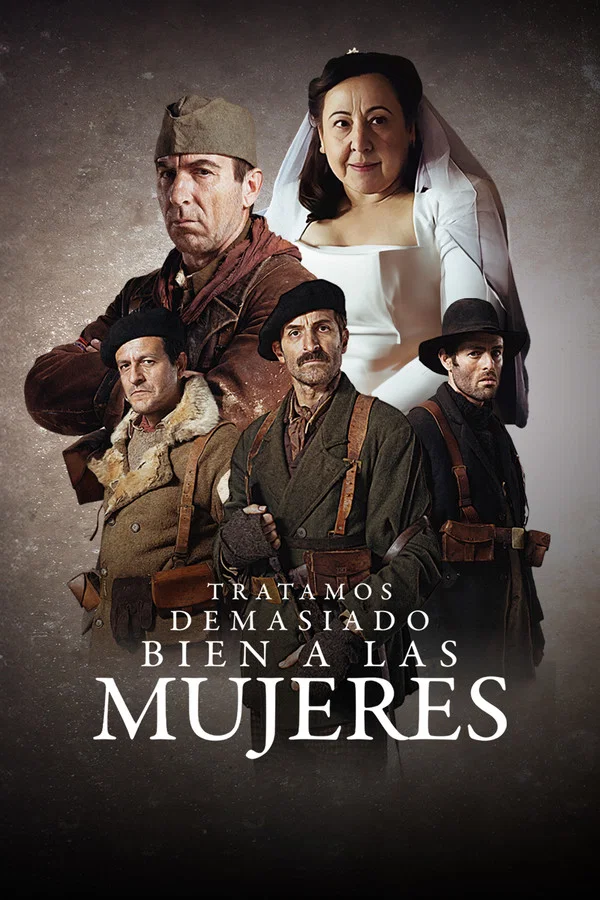 TRATAMOS DEMASIADO BIEN A LAS MUJERES